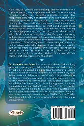 Neurons, Axons, Dendrites, Synapses, and Memory: My Life