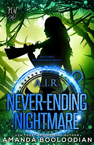 Never-Ending Nightmare (AIR Book 8) (English Edition)