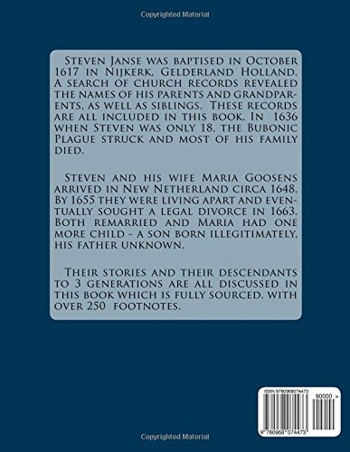 New Netherland Settlers: Stevensen & Jacobsen: A genealogy to three generations of the descendants of Maria Goosens and her husband Steven Janse ... man named Jacob (Jacobszen Family): Volume 5