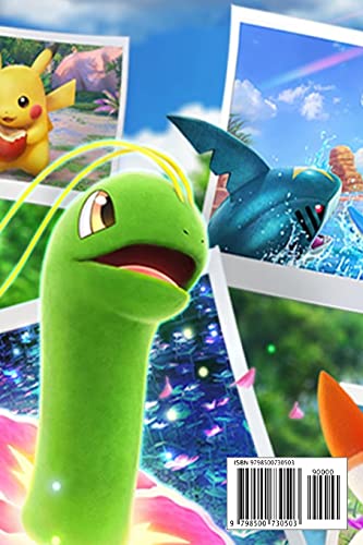 New Pokemon Snap Guide: Ready to Enjoy New Pokemon Snap with Friends: Detail Informations and Step by Step Guide for Beginners
