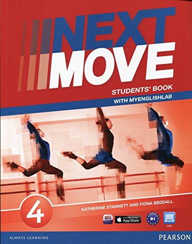 Next move. Student's book-My english lab. Per le Scuole superiori. Con espansione online (Vol. 4)