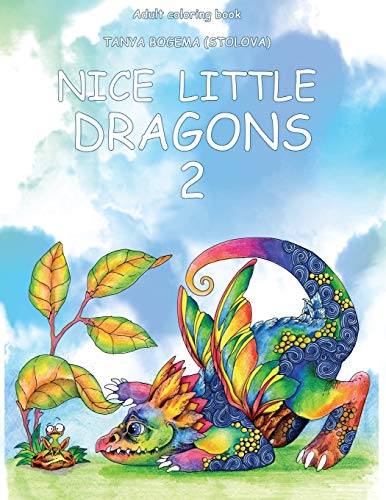 Nice Little Dragons: Adult Coloring Book (Coloring pages for relaxation, Stress Relieving Coloring Book): Volume 2