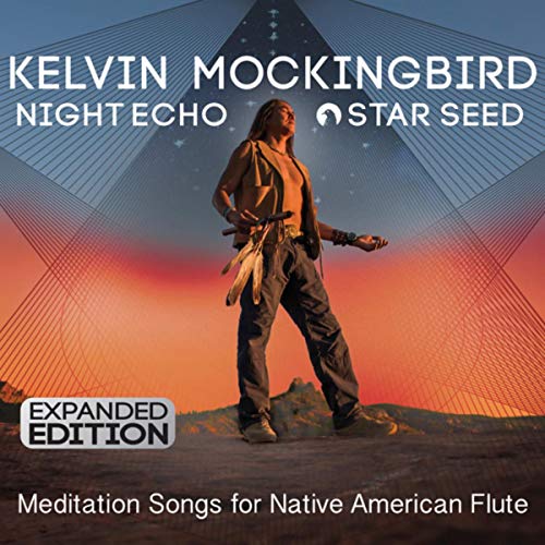 Night Echo - Star Seed: Meditation Songs for Native American Flute (Expanded Edition)