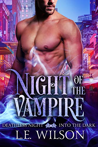 Night of the Vampire (Deathless Night - Into the Dark Book 1) (English Edition)