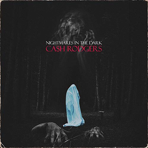 Nightmares in the Dark [Explicit]