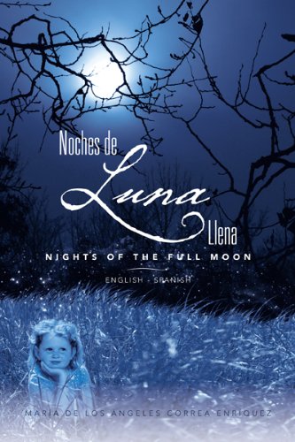 Noches De Luna Llena/ Nights of the Full Moon (English Edition)