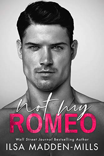 Not My Romeo (The Game Changers Book 1) (English Edition)