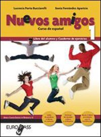 Nuevos amigos. Per la Scuola media. Con CD Audio. Con espansione online (Vol. 1)