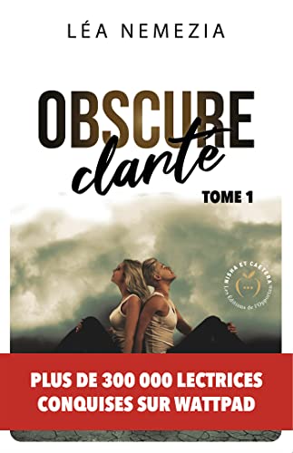 Obscure clarté - Tome 1 (French Edition)
