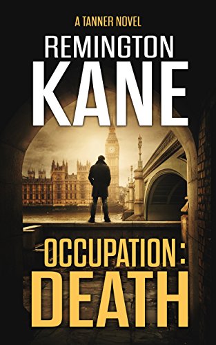 Occupation: Death (A Tanner Novel Book 12) (English Edition)