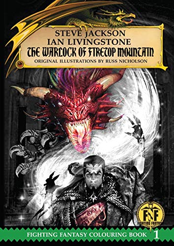 Official Fighting Fantasy Colouring Book 1: The Warlock of Firetop Mountain (The Official Fighting Fantasy Colouring Books)