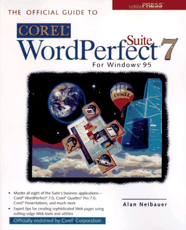 Official Guide to Corel WordPerfect 7 Suite for Windows 95
