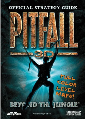 Official Pitfall 3D Beyond the Jungle Strategy Guide (Brady Games Strategy Guides)