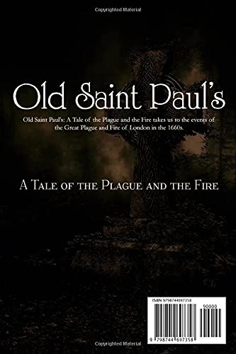 Old Saint Paul's: A Tale of the Plague and the Fire: Volume I, II, & III, complete