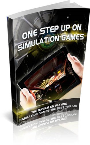 One Step Up On Simulation Games (English Edition)