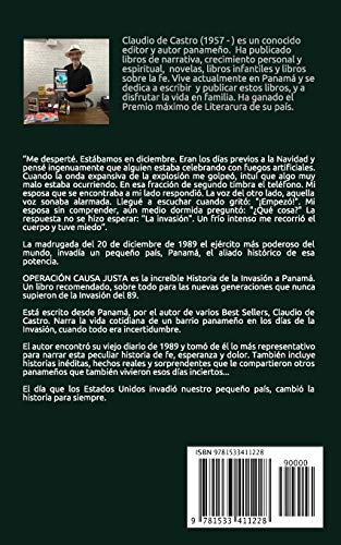 Operación "CAUSA JUSTA": La Invasión a PANAMÁ: 1 (Relatos e historias verdaderas)