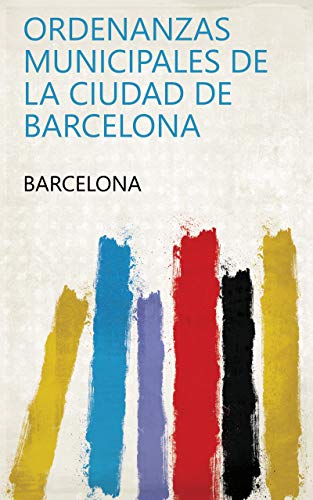 Ordenanzas municipales de la ciudad de Barcelona