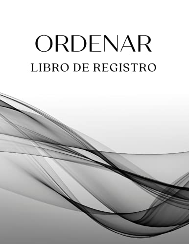 Ordenar Libro de Registro: Cuaderno de Inventario perfecto para llevar la cuenta de las ventas tanto en línea como al por menor | Diario de ... | Cubierta temática negra de primera calidad