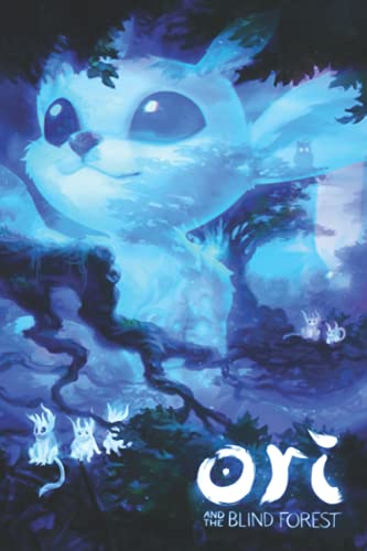 Ori and the Blind Forest Notebook: 110 Wide Lined Pages - 6" x 9" - Planner, Journal, Notebook, Composition Book, Diary for Women, Men, Teens, and Children.