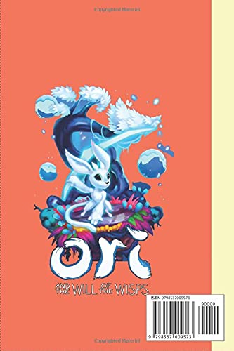 Ori and the Will of the Wisps Notebook: Ori and the Will of the Wisps Art | Diary For student, kids, children, school ... 6x9 inches (114 Pages)