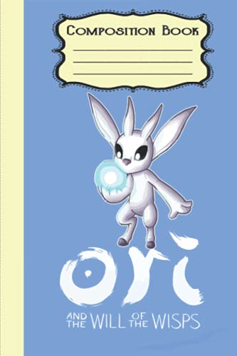 Ori and the Will of the Wisps Notebook: Ori and the Will of the Wisps Skin Color Theme | Diary For student, kids, children, school ... 6x9 inches (114 Pages)