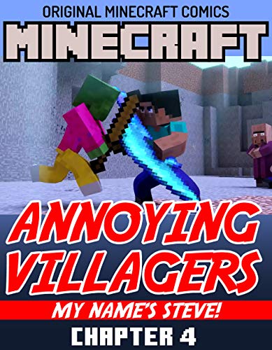 Original Minecraft Comics: Annoying Villagers My Name Is Steve Chapter 4 (English Edition)