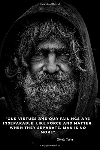 Our virtues and our failings: Motivational Notebook, Journal, Diary (110 Pages, Blank, 6 x 9) (Quotes Of Geniuses)
