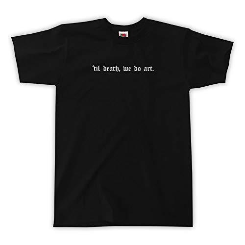 Outsider. 'Til Death We Do Art Camiseta para Hombre Unisex - Black - Small