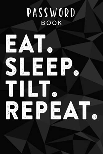 Password book Eat Sleep Tilt Repeat retro game lover design arcade pinball Graphic: Alphabetical Tabs - Portable Password Keeper and Organizer for ... with tabs, Password Notebook Keeper for H