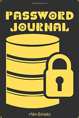 password journal: A Premium Journal And Logbook To Protect and Organizer for All Your Passwords and Shit 2FA  (Modern Password Keeper, Vault, Notebook ... keys, password manager) 6" x 9" made in USA
