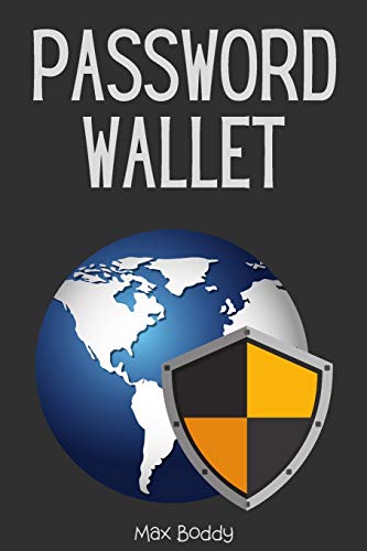 password wallet: A Premium Journal And Logbook To Protect and Organizer for All Your Passwords and Shit 2FA  (Modern Password Keeper, Vault, Notebook ... keys, password manager) 6" x 9" made in USA