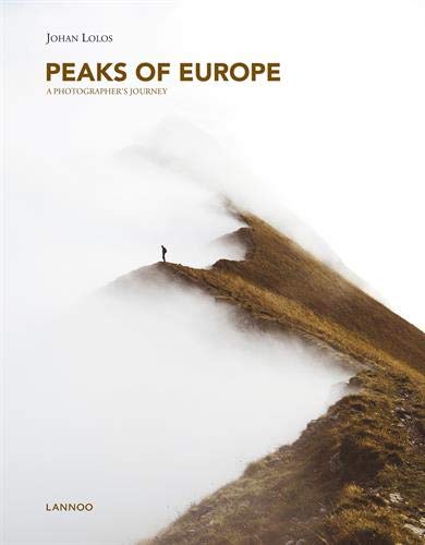 Peaks of Europe: A Photographer's Journey [Idioma Inglés]