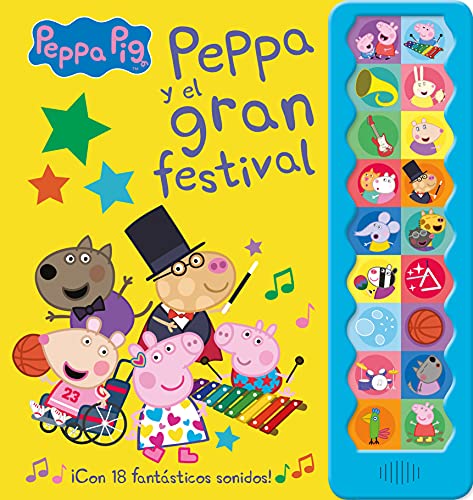 Peppa Pig y el gran festival (¡Con 18 fantásticos sonidos!): ¡Con 18 fantásticos sonidos!