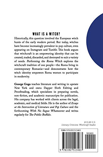 Performing the Roma Witch: Stereotype, Mythology, and Profit