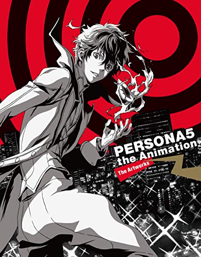 PERSONA 5 ANIMATION MATERIAL BOOK: The Animation Material Book (Persona 5 the Animation Material Book)