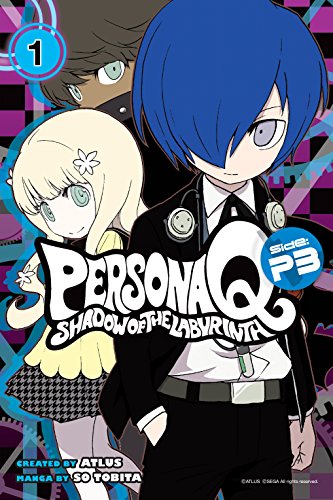 Persona Q: Shadow of the Labyrinth Side: P3 Vol. 1 (Persona Q: The Shadow of the Labyrinth Book 2) (English Edition)