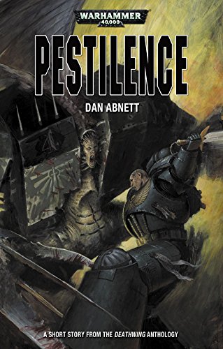 Pestilence (Deathwing Anthology) (English Edition)