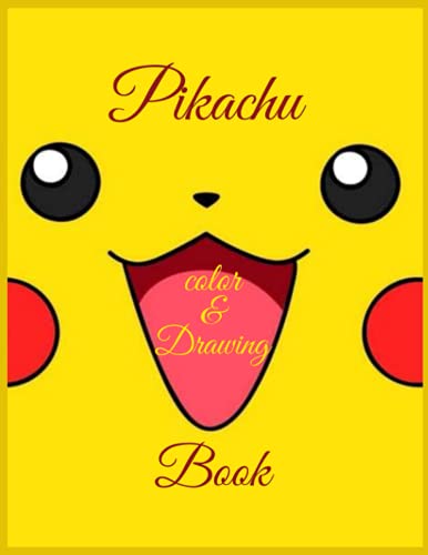 Pikachu color & Drawing Book: It's baby's pikachu color and drawing book 60 pages (8.5x11)" Inch
