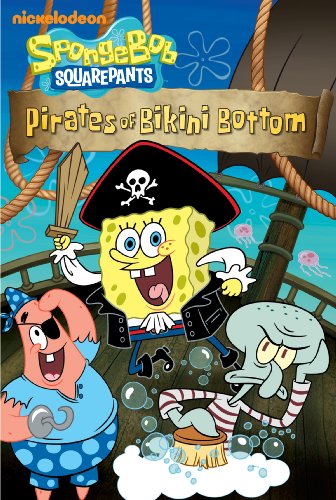 Pirates of Bikini Bottom (SpongeBob SquarePants) (Chapter Book) (English Edition)