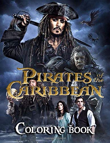 Pirates Of The Caribbean Coloring Book: High Quality Coloring Books For Adults Relaxation And Stress Relief