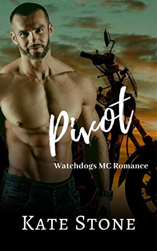 Pivot (Watchdogs MC Book 3) (English Edition)