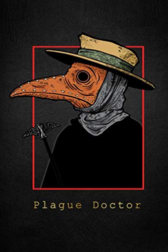 Plague Doctor: Steampunk 6x9" 150 Pages Blank Lined Notebook/Journal/ Diary/ Home-Office School Travel Notes Men-Women Kids Teen Gift Idea.