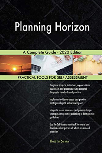 Planning Horizon A Complete Guide - 2020 Edition