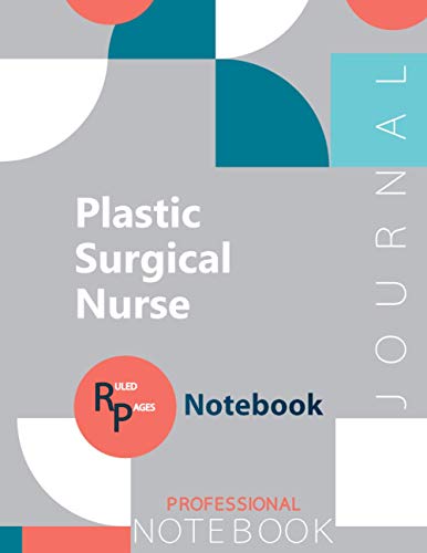 Plastic Surgical Nurse Journal, Certification Exam Preparation Notebook, examination study writing notebook, Office writing notebook, 154 pages, 8.5” x 11”, Glossy cover