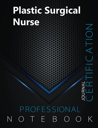 Plastic Surgical Nurse Notebook, Certification Lined Journal, Office Writing Notebook, Daily Notes & Action Items Notebook, 140 pages, 8.5” x 11”, Glossy cover