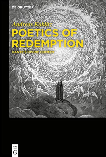 Poetics of Redemption: Dante’s Divine Comedy (English Edition)