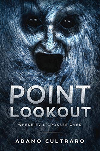 Point Lookout: Where Evil Crosses Over (English Edition)
