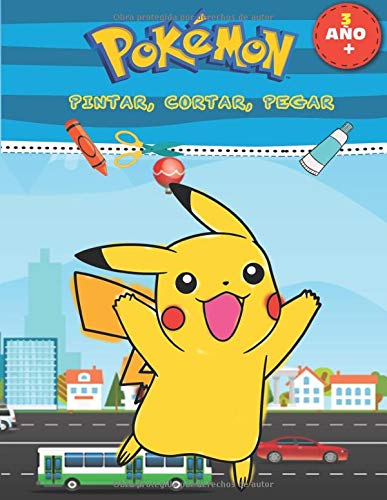Pokemon Pintar, Cortar, Pegar: Libro de recortables (Castellano - A Partir De 3 Años)