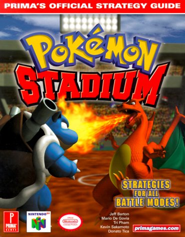 Pokemon Stadium: Official Strategy Guide (Prima's official strategy guide)
