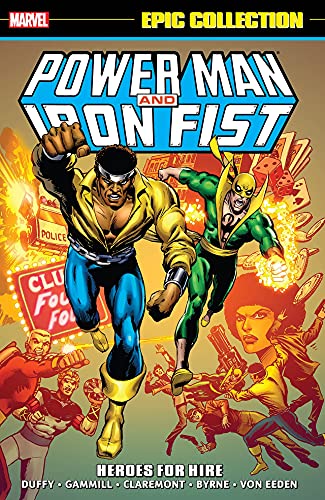 POWER MAN IRON FIST EPIC COLLECT HEROES FOR HIRE (Power Man & Iron Fist Epic Collection)
